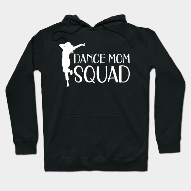 Dance Mom Squad Hoodie by KC Happy Shop